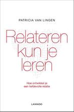 Relateren kun je leren 9789401403054, Boeken, Gelezen, Patricia van Lingen, Verzenden