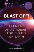Blast Off! 9789463458214 Mindy Howard, Livres, Verzenden, Mindy Howard