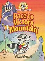 Adventures of Adam Raccoon: Race to Victory Mountain. Keane, Glen Keane, Verzenden