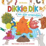 Dikkie Dik en zijn vriendjes / Dikkie Dik 9789025750145, Boeken, Verzenden, Zo goed als nieuw, Dirk Scheele