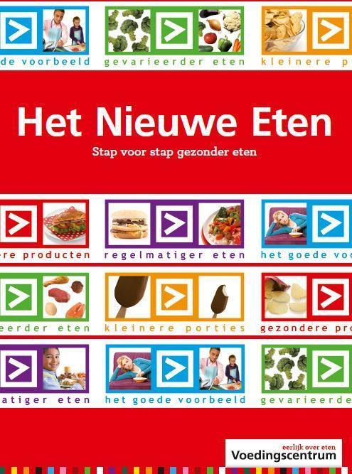 Het nieuwe eten 9789051770438, Boeken, Gezondheid, Dieet en Voeding, Zo goed als nieuw, Verzenden