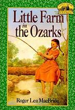 Little Farm in the Ozarks (Little House the Rose Years, Roger Lea Macbride, Verzenden