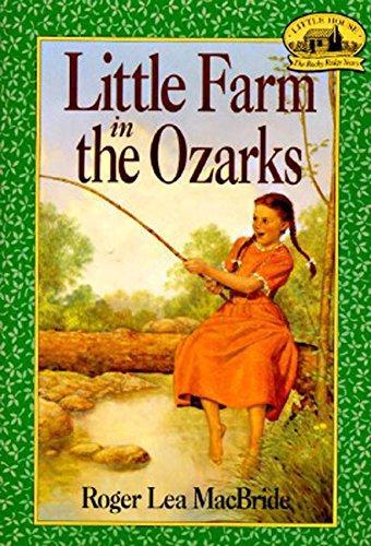 Little Farm in the Ozarks (Little House the Rose Years, Livres, Livres Autre, Envoi