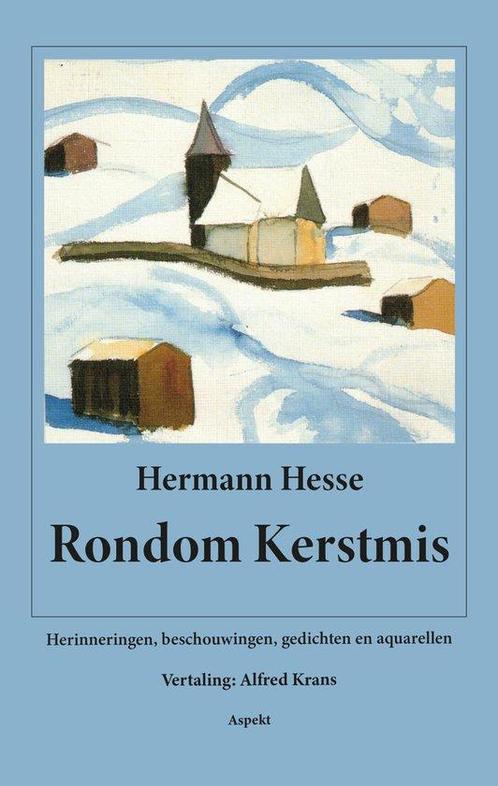 Rondom Kerstmis 9789464870916 Hermann Hesse, Boeken, Overige Boeken, Zo goed als nieuw, Verzenden