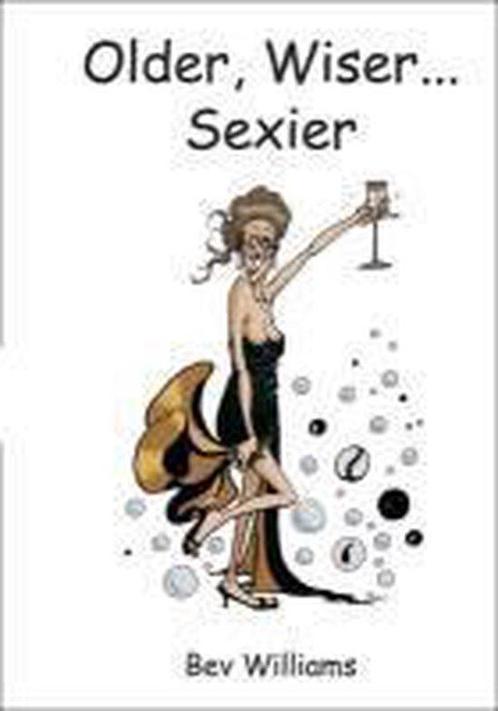 Older, Wiser, Sexier (Women) 9781849530200, Livres, Livres Autre, Envoi