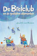 De Breiclub en de gestolen diamanten / B.R.E.I.-club / 1, Boeken, Kinderboeken | Jeugd | onder 10 jaar, Verzenden, Gelezen, Judith van Helden