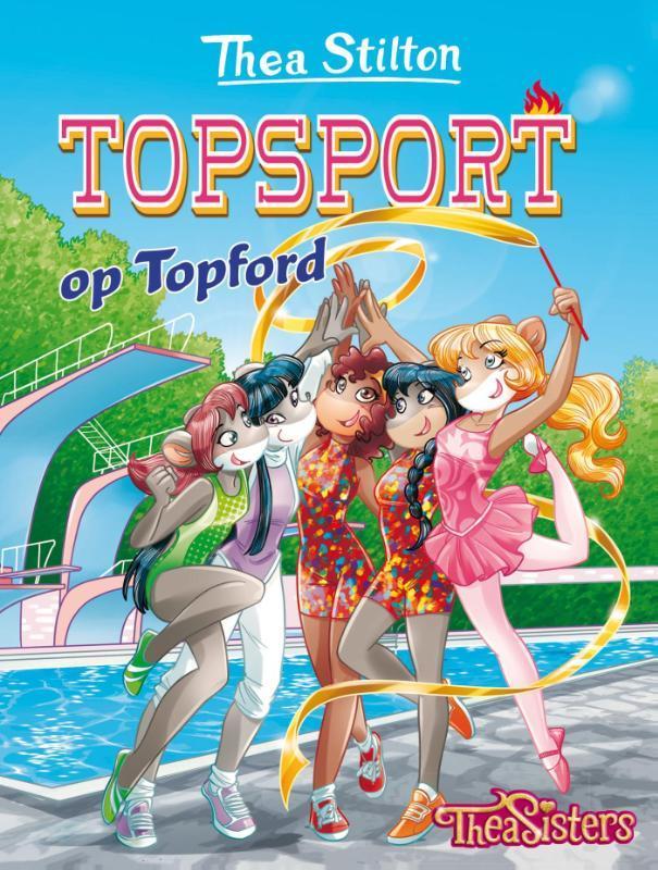 Topsport op Topford / Thea Sisters 9789085923527, Boeken, Kinderboeken | Jeugd | 10 tot 12 jaar, Zo goed als nieuw, Verzenden