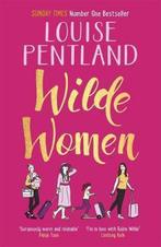 Wilde Women 9781785769306 Louise Pentland, Boeken, Verzenden, Gelezen, Louise Pentland