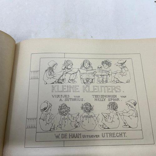 Anna Sutorius / Nelly Spoor (ill) - Kleine Kleuters - 1912, Antiek en Kunst, Antiek | Boeken en Manuscripten