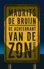 De achterkant van de zon 9789046819968 Maurits de Bruijn, Verzenden, Gelezen, Maurits de Bruijn