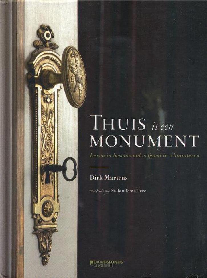 Thuis is een monument 9789058267382 Dirk Martens, Boeken, Geschiedenis | Wereld, Gelezen, Verzenden
