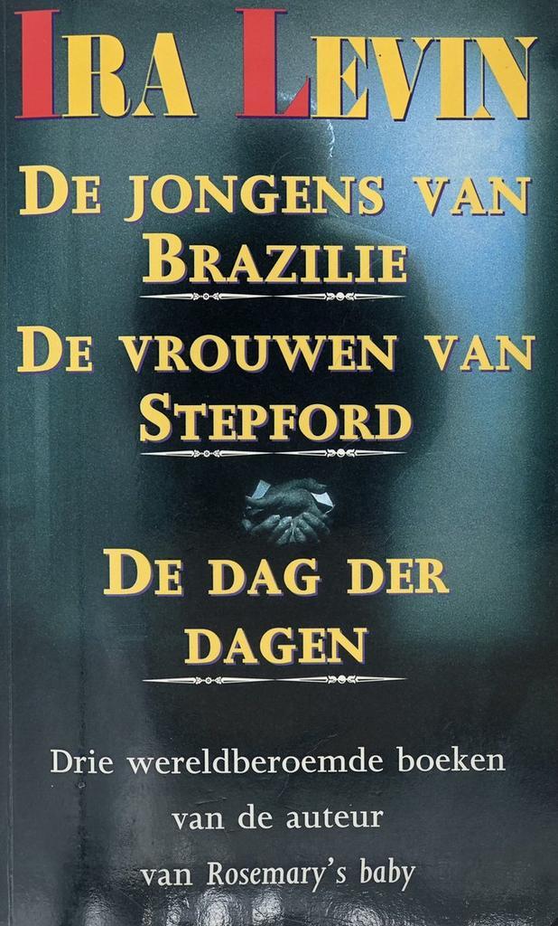 Ira Levin: De jongens van Brazilië / De vrouwen van Stepford, Boeken, Overige Boeken, Gelezen, Verzenden