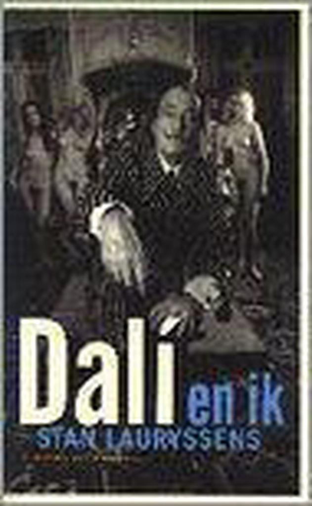 Dalí en ik 9789056171711 Stan Lauryssens, Boeken, Geschiedenis | Wereld, Gelezen, Verzenden