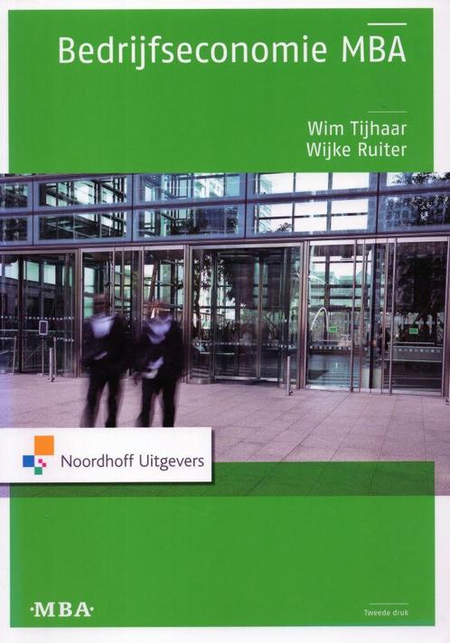 Bedrijfseconomie MBA - Wim Tijhaar - 9789001816759 - Paperba, Boeken, Economie, Management en Marketing, Verzenden