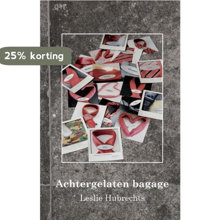 Achtergelaten bagage 9789462662582 Hubrechts Leslie, Boeken, Romans, Gelezen, Verzenden