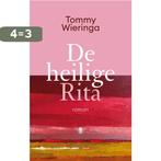 De heilige Rita 9789403168302 Tommy Wieringa, Boeken, Verzenden, Gelezen, Tommy Wieringa