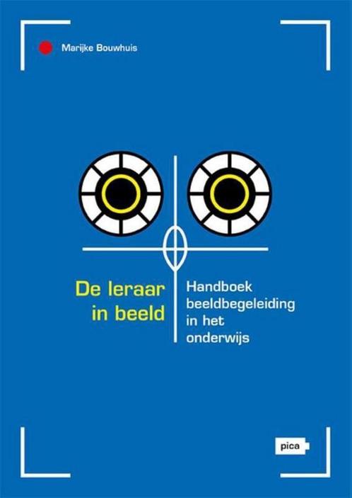 De leraar in beeld 9789491806940 Marijke Bouwhuis, Boeken, Studieboeken en Cursussen, Gelezen, Verzenden