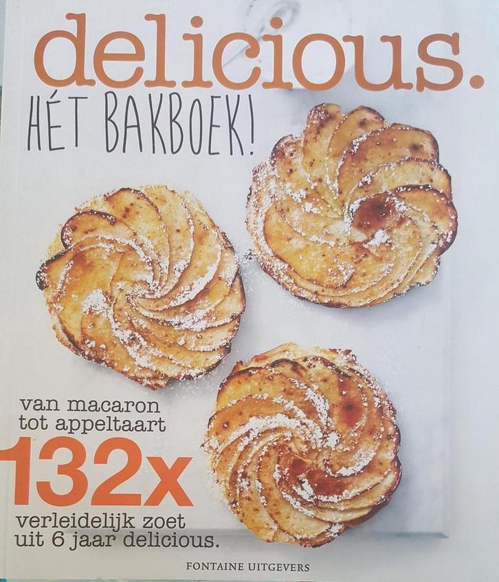 Delicious. Hét bakboek! 9789059565555, Boeken, Overige Boeken, Zo goed als nieuw, Verzenden