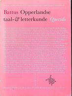 Opperlandse taal- en letterkunde 9789021451343 Battus, Boeken, Verzenden, Gelezen, Battus