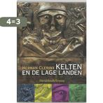 Kelten en de Lage Landen 9789058263247 H. Clerinx, Boeken, Verzenden, Zo goed als nieuw, H. Clerinx