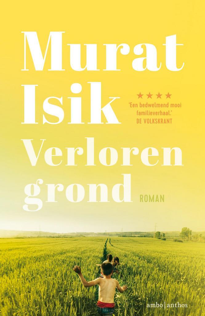 Verloren grond 9789026347337 Murat Isik, Boeken, Romans, Gelezen, Verzenden