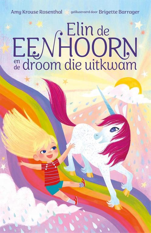 Elin de eenhoorn en de droom die uitkwam 9789048873548, Boeken, Overige Boeken, Zo goed als nieuw, Verzenden