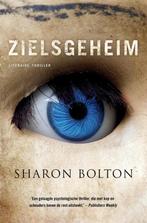 Zielsgeheim / Lacey Flint 9789400500648 Sharon Bolton, Boeken, Verzenden, Gelezen, Sharon Bolton