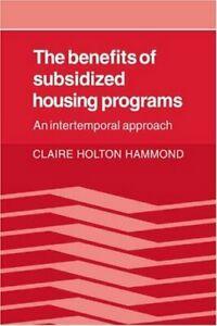 The Benefits of Subsidized Housing Programs: An, Hammond,, Livres, Livres Autre, Envoi