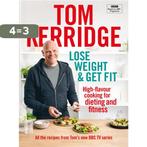 Lose Weight Get Fit All of the recipes from Toms BBC cookery, Boeken, Verzenden, Zo goed als nieuw, Tom Kerridge