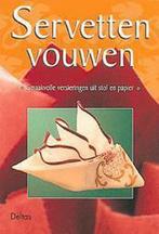 Servetten vouwen - Smaakvolle versieringen uit stof - papier, Verzenden, Gelezen, H. Tapper