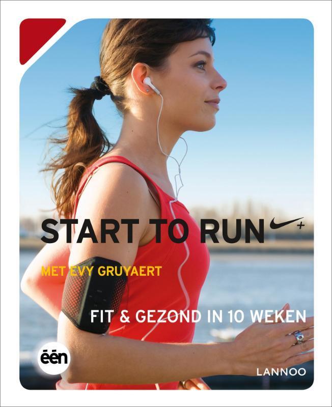 Start to run met Evy Gruyaert 9789020977011 Evy Gruyaert, Boeken, Hobby en Vrije tijd, Zo goed als nieuw, Verzenden