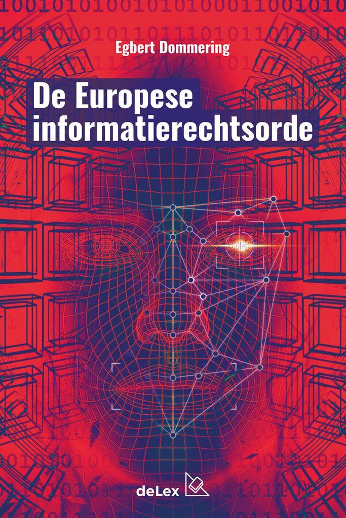 De Europese informatierechtsorde 9789086920716, Boeken, Wetenschap, Zo goed als nieuw, Verzenden