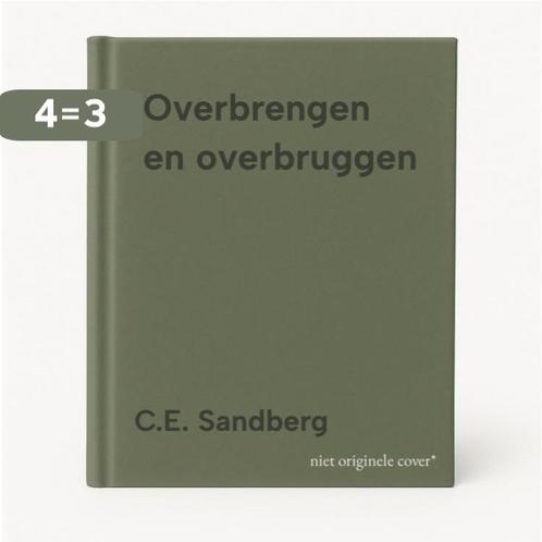 Overbrengen en overbruggen 9789051896565 C.E. Sandberg, Boeken, Schoolboeken, Gelezen, Verzenden