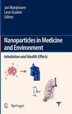 NANOPARTICLES IN MEDICINE AND ENVIRONMENT 9789048126316, Boeken, Verzenden, Zo goed als nieuw, Marijnissen