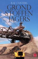 Grondstoffenjagers 9789491297427 Raf Custers, Verzenden, Gelezen, Raf Custers
