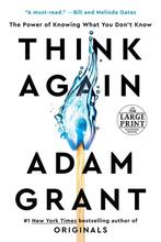 Think Again The Power of Knowing What You Dont Know Random, Verzenden, Gelezen, Adam Grant