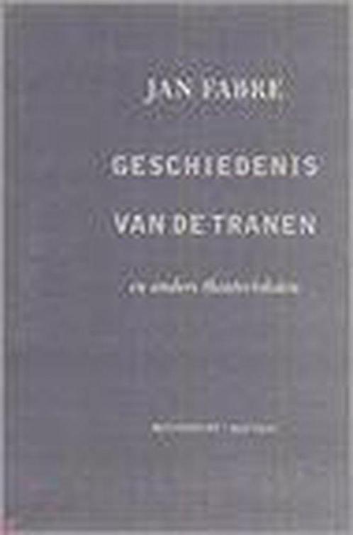 Geschiedenis Van De Tranen 9789085420460, Boeken, Literatuur, Gelezen, Verzenden