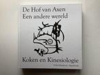 De Hof van Axen 9789090292052, Livres, Coby Schasfoort-Spanbroek, Verzenden