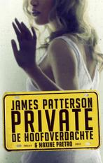 Private: De hoofdverdachte - James Patterson, Maxine Paetro, Livres, James Patterson, Maxine Paetro, Verzenden