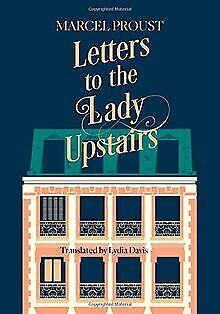 Letters to the Lady Upstairs  Proust, Marcel  Book, Livres, Livres Autre, Envoi