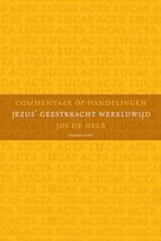 Commentaar op Handelingen 9789490708641 Jos de Heer, Verzenden, Gelezen, Jos de Heer