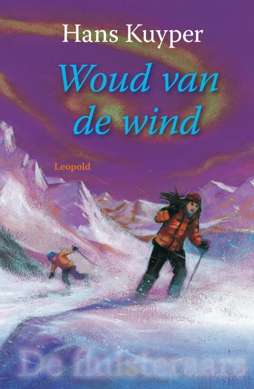 Woud van de wind / De Fluisteraars 9789025852108 H. Kuyper, Boeken, Kinderboeken | Jeugd | 10 tot 12 jaar, Zo goed als nieuw, Verzenden