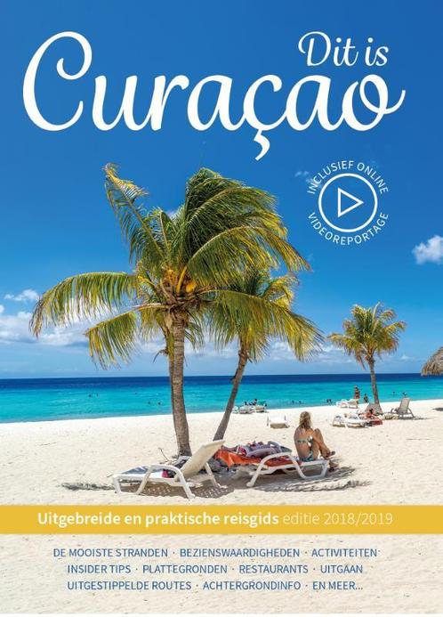 Dit is Curacao Editie 2018/2019 9789492598035, Boeken, Reisgidsen, Gelezen, Verzenden