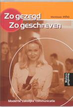 Zo gezegd, zo geschreven MHO Werkboek 9789001137243, Boeken, Verzenden, Gelezen, P. van Isselt
