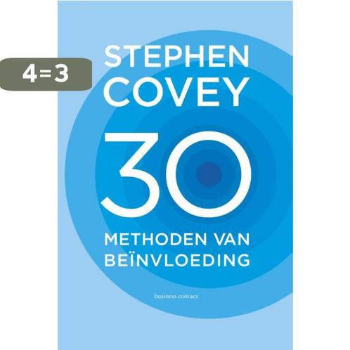 30 methoden van beïnvloeding 9789047010456 Stephen Covey, Boeken, Psychologie, Zo goed als nieuw, Verzenden