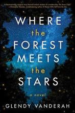 Vanderah, G: Where the Forest Meets the Stars 9781542040068, Verzenden, Gelezen, Glendy Vanderah