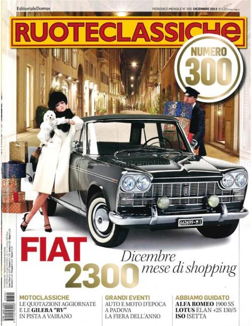 2013 RUOTECLASSICHE MAGAZINE 300 ITALIAANS, Boeken, Auto's | Folders en Tijdschriften, Ophalen of Verzenden