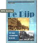 Pijp 100 Jaar Verandering In Beeld 9789072810335 P. Fennis, Boeken, Verzenden, Gelezen, P. Fennis