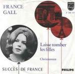 vinyl single 7 inch - France Gall - Laisse Tomber Les Fill..
