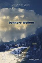 Donkere Wolken 9789080880122, Gelezen, [{:name=>'Joseph Henri Lejeune', :role=>'A01'}], Verzenden